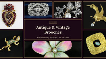 Antique & Vintage Brooches: How to Identify, Style and Care for Them