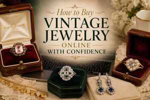 How to Buy Vintage Jewelry Online with Confidence